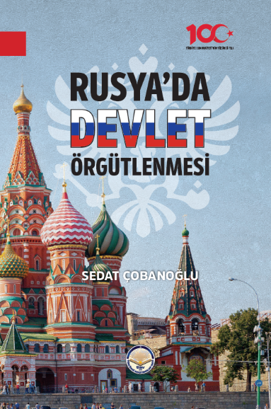 RUSYA’DA DEVLET ÖRGÜTLENMESİ