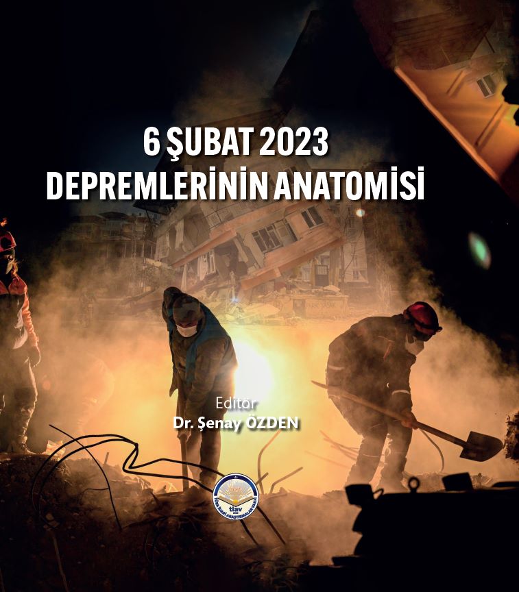 6 ŞUBAT 2023 DEPREMLERİNİN ANATOMİSİ