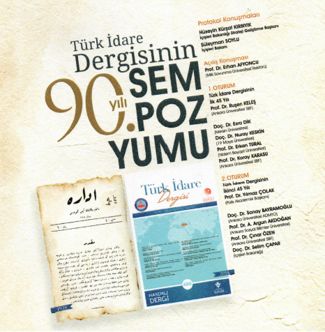  Türk İdare Dergisi'nin 90. Yılı Sempozyumu